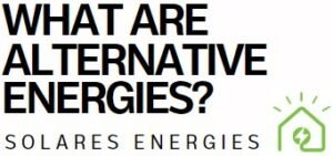 what-are-alternative-energies